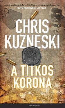 Chris Kuzneski - A titkos korona [eKönyv: epub, mobi]