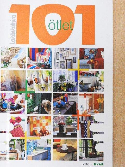 101 ötlet - Lakáskultúra 2007. nyár [antikvár]