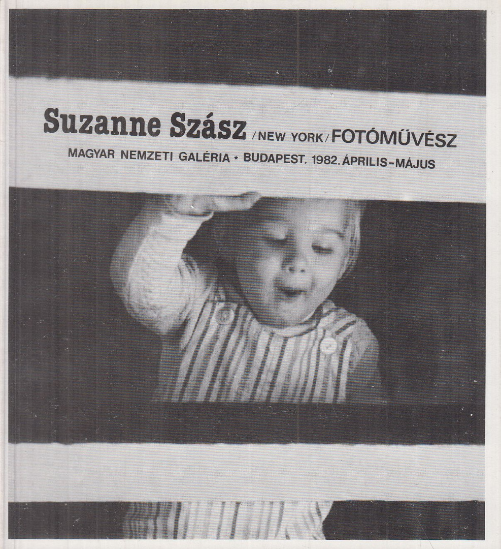 PETERNÁK MIKLÓS - Suzanne Szász (New York) fotóművész [antikvár]