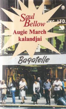 Saul Bellow - Augie March kalandjai II. [antikvár]