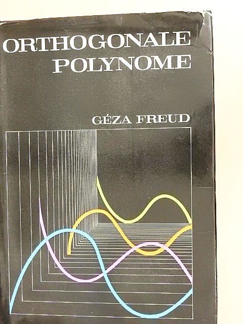 Freud Géza - Orthogonale Polynome [antikvár]
