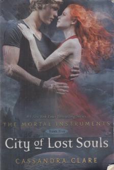 Cassandra Clare - City of Lost Souls [antikvár]