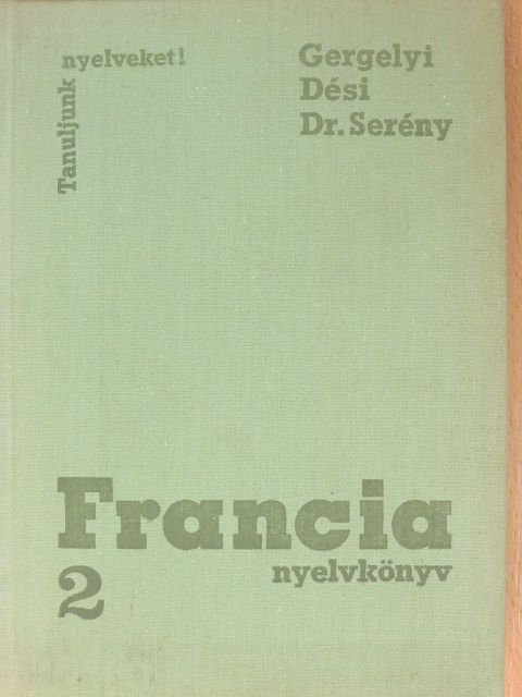 Dési Ágnes - Francia nyelvkönyv 2. [antikvár]
