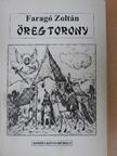 Faragó Zoltán - Öregtorony [antikvár]