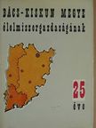 Dr. Glied Károly - Bács-Kiskun megye élelmiszergazdaságának 25 éve [antikvár]