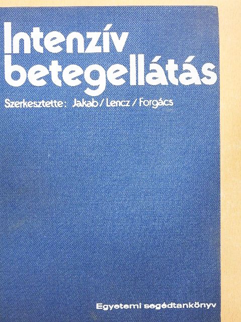 Forgács István - Intenzív betegellátás [antikvár]