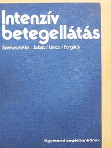 Forgács István - Intenzív betegellátás [antikvár]