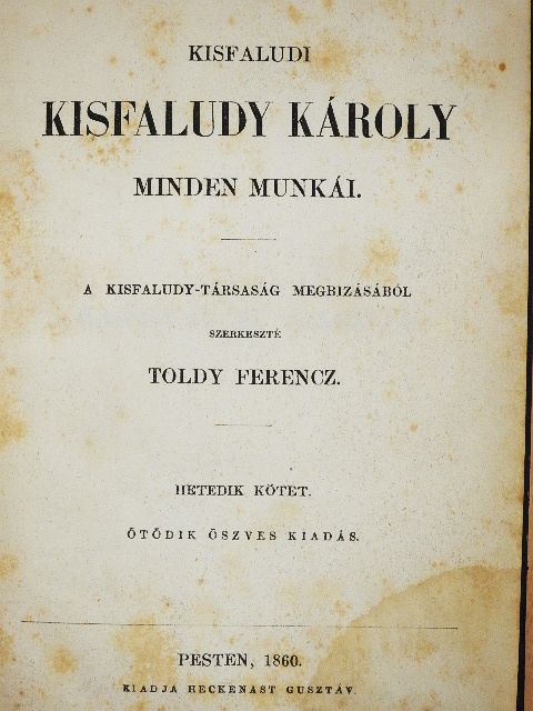 Kisfaludy Károly - Kisfaludi Kisfaludy Károly minden munkái VII. (töredék) [antikvár]