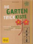 Schacht, Mascha - Die Garten Trickkiste [antikvár]