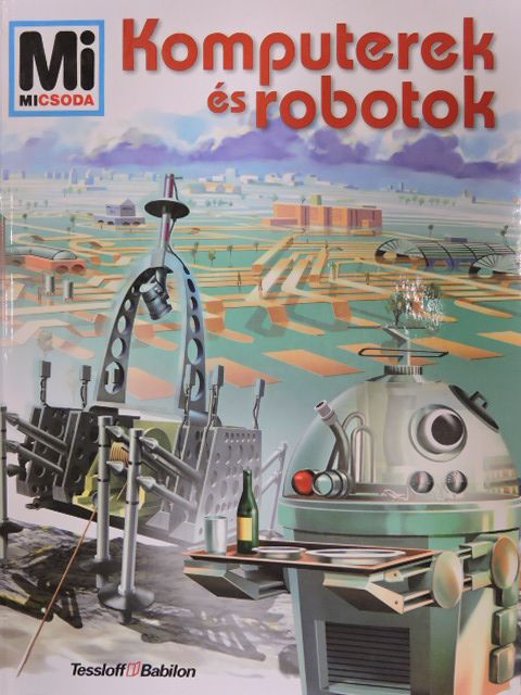 Peter Clausen - Komputerek és robotok [antikvár]