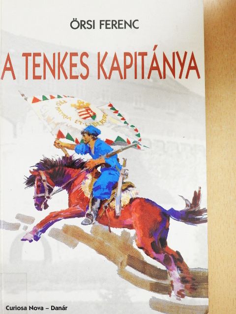 Örsi Ferenc - A Tenkes kapitánya [antikvár]