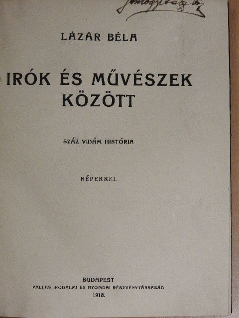 Lázár Béla - Irók és művészek között [antikvár]