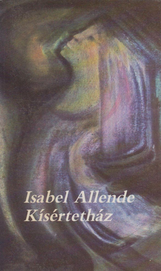Isabel Allende - Kísértetház [antikvár]