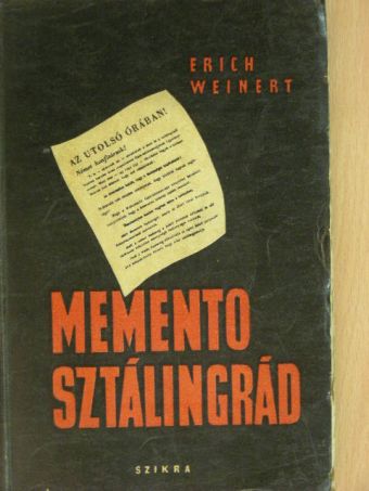 Erich Weinert - Memento Sztálingrád [antikvár]