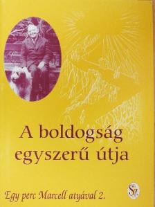 P. Kovács Albert - A boldogság egyszerű útja [antikvár]