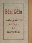 Béri Géza - Béri Géza válogatott versei és novellái [antikvár]