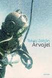 TOLVAJ ZOLTÁN - Árvajel [eKönyv: epub, mobi]