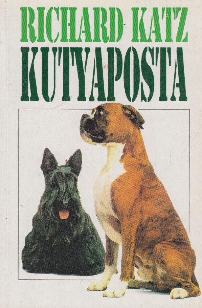 RICHARD KATZ - Kutyaposta [antikvár]