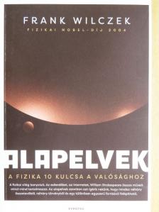 Frank Wilczek - Alapelvek [antikvár]
