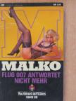 Gérard de Villiers - Malko - Flug 007 Antwortet nicht mehr [antikvár]