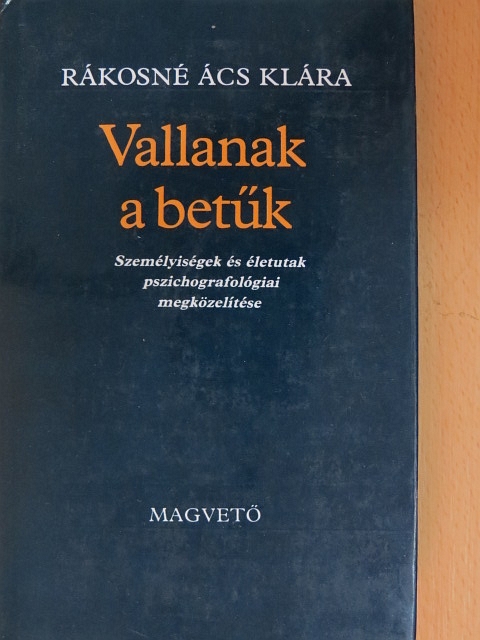 Rákosné Ács Klára - Vallanak a betűk [antikvár]