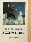 Egon Erwin Kisch - A Gólem éledése [antikvár]