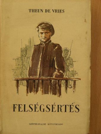 Theun de Vries - Felségsértés [antikvár]