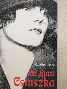 Robotos Imre - Az igazi Csinszka [antikvár]