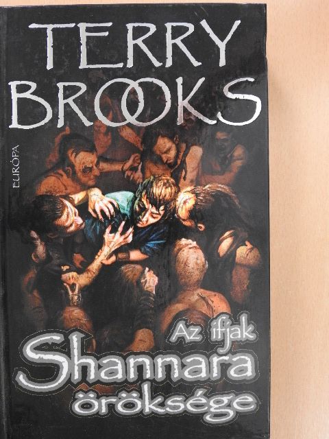 Terry Brooks - Shannara öröksége I. [antikvár]