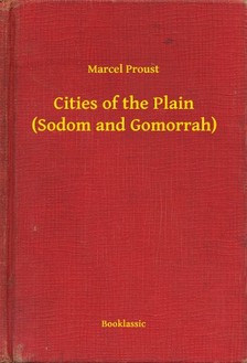 Marcel Proust - Cities of the Plain (Sodom and Gomorrah) [eKönyv: epub, mobi]