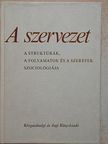 Antoni Z. Kaminski - A szervezet [antikvár]