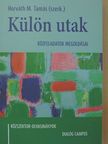 Bartha Ildikó - Külön utak [antikvár]