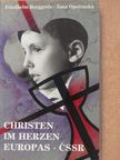 Dagmar Hájková - Christen im Herzen Europas - CSSR [antikvár]