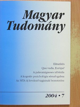 Berényi Dénes - Magyar Tudomány 2004. július [antikvár]