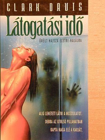 Clark Davis - Látogatási idő [antikvár]