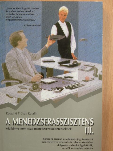 Kossáné Prókay Katalin - A menedzserasszisztens III. [antikvár]