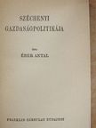 Éber Antal - Széchenyi gazdaságpolitikája [antikvár]