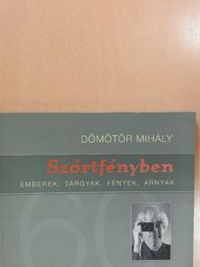 Szórtfényben (dedikált példány) [antikvár]