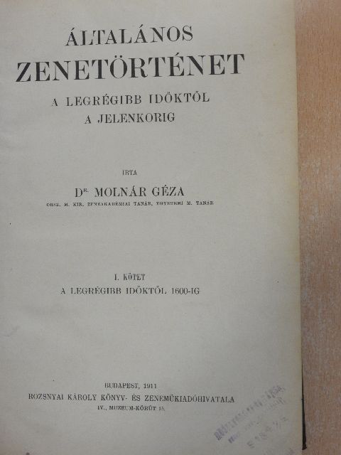 Dr. Molnár Géza - Általános Zenetörténet I. [antikvár]