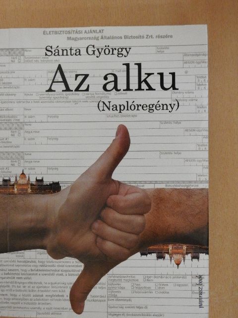 Sánta György - Az alku [antikvár]