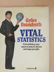 Gyles Brandreth - Vital Statistics [antikvár]