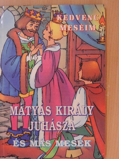 Mátyás király juhásza [antikvár]