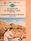 Judith Worthy - Les solitudes de Marshall Creek/Un dilemme pour le Dr Shaw [antikvár]