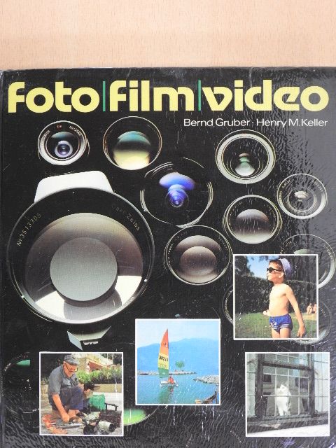 Bernd Gruber - Foto, Film, Video [antikvár]