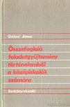 Gálosi János - Összefoglaló feladatgyűjtemény történelemből a középiskolák számára [antikvár]