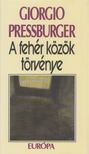 Pressburger, Giorgio - A fehér közök törvénye [antikvár]