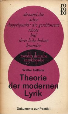 Walter Höllerer - Theorie der modernen Lyrik - Dokumente zur Poetik I [antikvár]