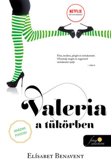 Elísabet Benavent - Valeria a tükörben (Valeria 2.)