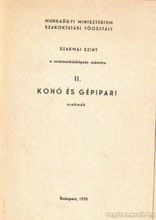 Létási István - Kohó és gépipari szakmák II. [antikvár]