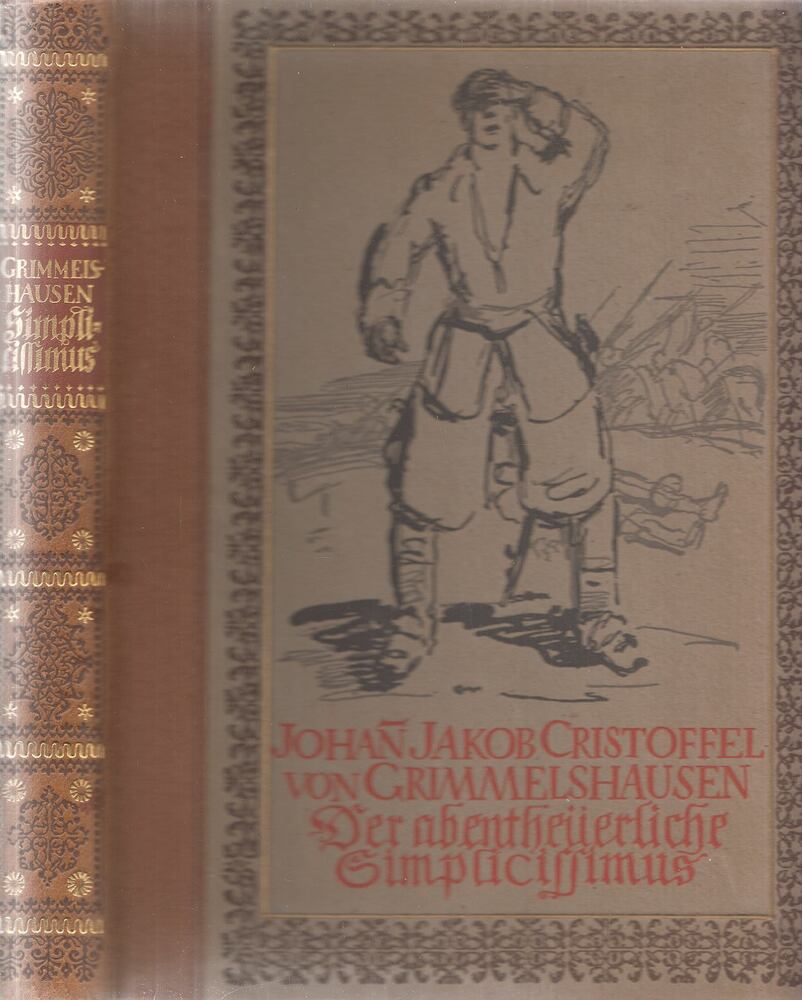 GRIMMELSHAUSEN, HANS JAKOB CHRISTOFFEL VON - Simplizius Simplizissimus [antikvár]